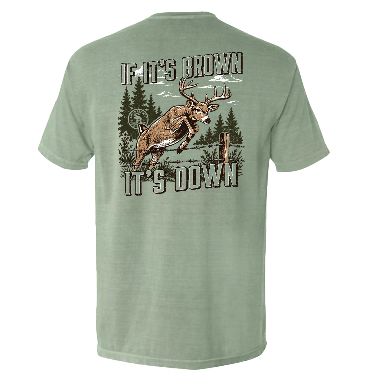 If It's Brown It's Down – Deer Hunting T-Shirt