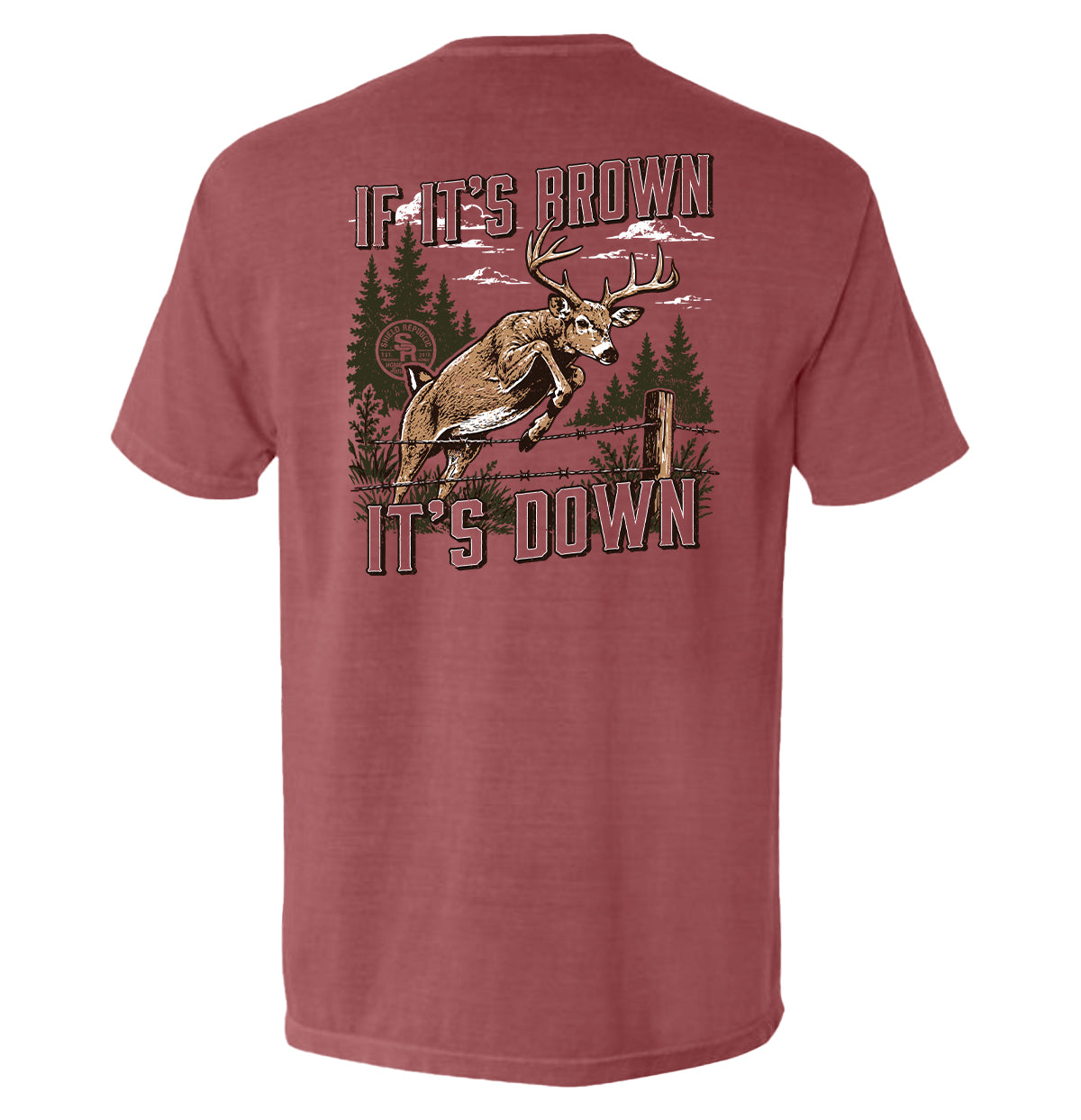 If It's Brown It's Down – Deer Hunting T-Shirt