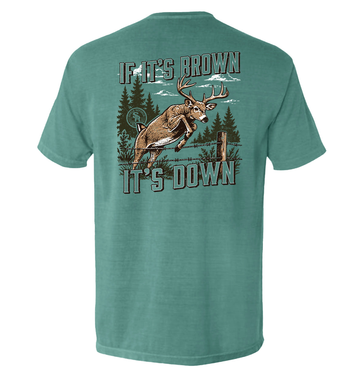If It's Brown It's Down – Deer Hunting T-Shirt