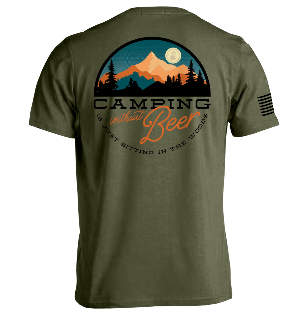 Camping Without Beer is Just Sitting in the Woods – Camping Tee