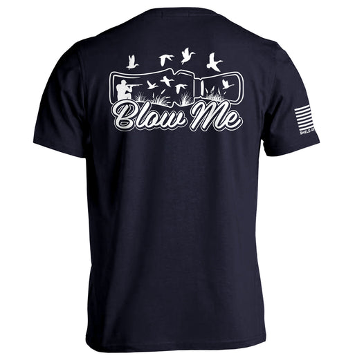 Blow Me Duck Call – Waterfowl Hunting T-Shirt